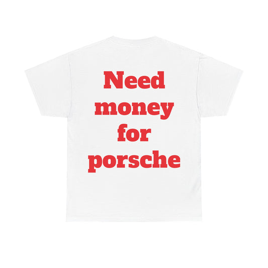 Need money for porsche